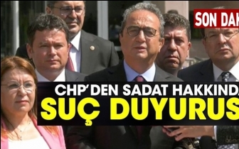 CHP'den SADAT hakkında su&ccedil; duyurusu!