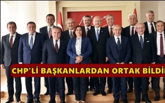 CHP'li 11 büyükşehir başkanından ortak bildiri