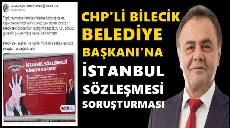 CHP'li Başkana &lsquo;İstanbul S&ouml;zleşmesi&rsquo; soruşturması