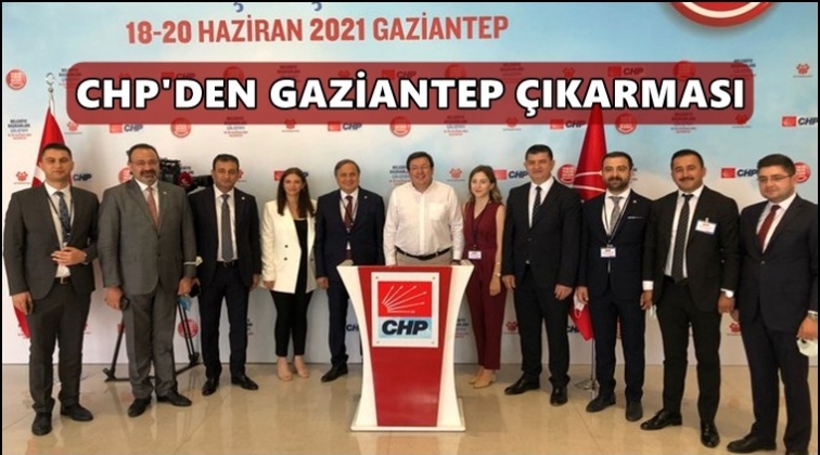 CHP'li Belediye Başkanları Gaziantep'te buluştu...