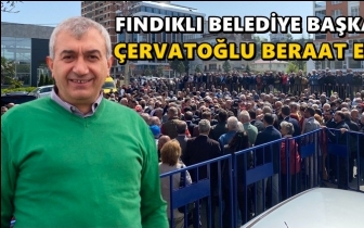 CHP'li Fındıklı Belediye Başkanı beraat etti!