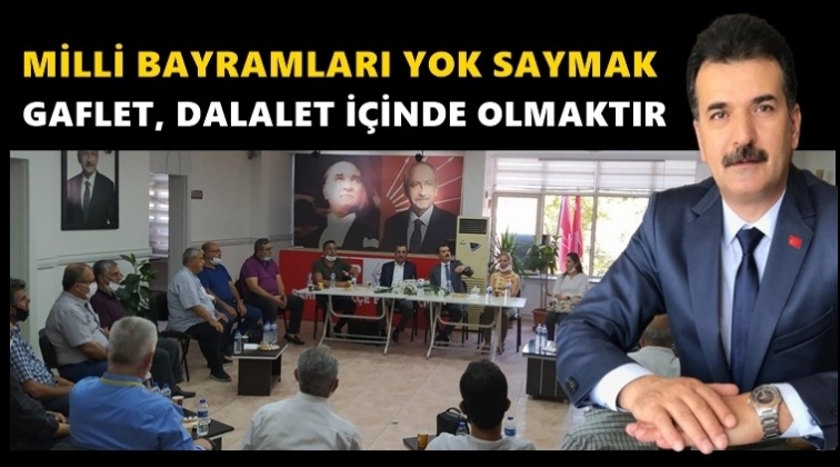 CHP'li G&uuml;rsel'den 30 Ağustos tepkisi...