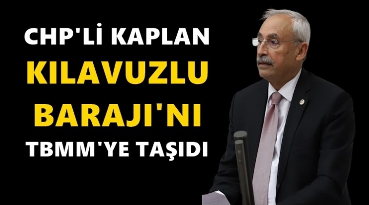 CHP'li Kaplan'dan Bakan Pakdemirli&rsquo;ye &ccedil;ağrı...