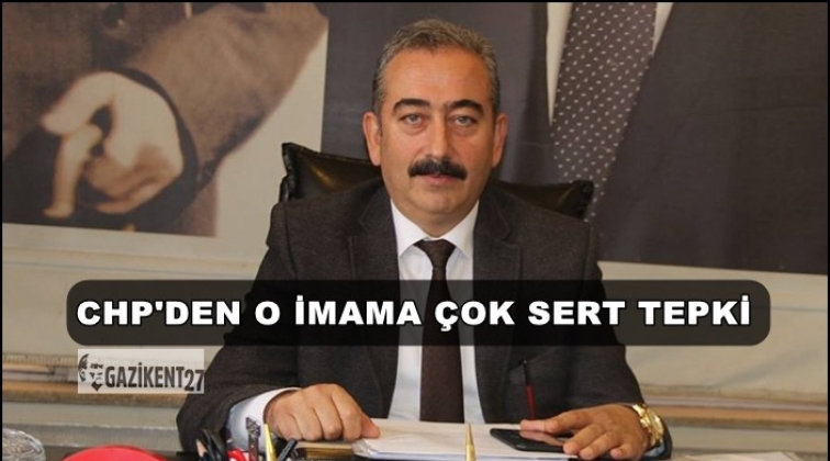 CHP'li &Ouml;zpolat'tan o imama sert tepki