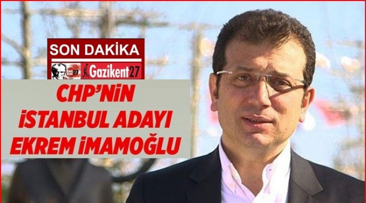 CHP'nin İstanbul adayı Ekrem İmamoğlu