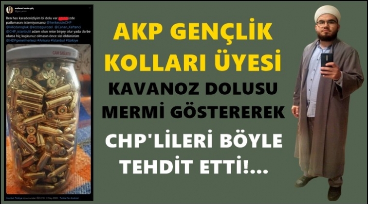 CHP&rsquo;ye a&ccedil;ık tehdit: &Ouml;nce sizi &ouml;ld&uuml;r&uuml;r&uuml;m
