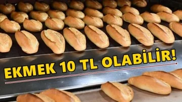 İstanbul'da ekmek 10 lira olabilir!