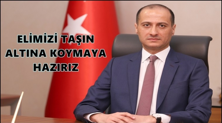 &Ccedil;ıkmaz: Elimizi taşın altına koymaya hazırız