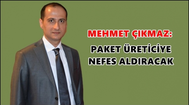 &Ccedil;ıkmaz:&nbsp;Paket &uuml;reticiye nefes aldıracak