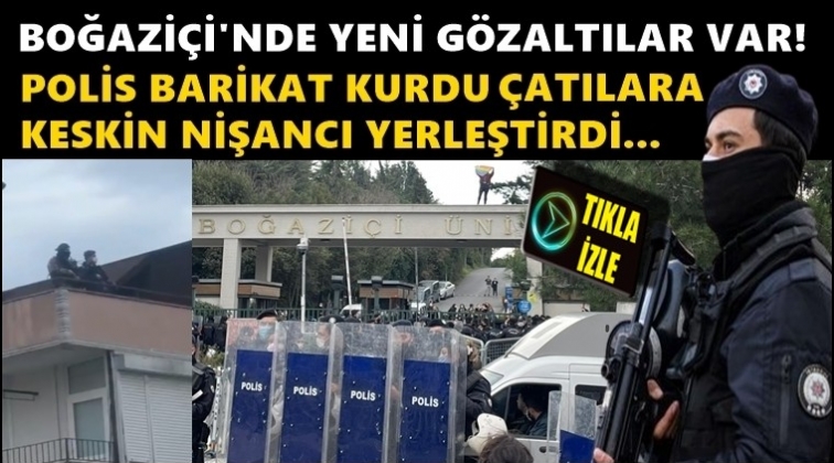 &Ccedil;ok sayıda Boğazi&ccedil;i &ouml;ğrencisi g&ouml;zaltına alındı...