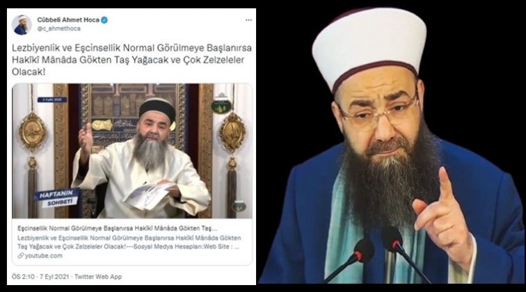 C&uuml;bbeli Ahmet felaketleri eşcinselliğe bağladı...