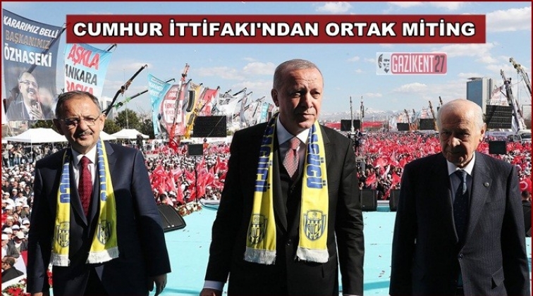 Cumhur İttifakı&rsquo;ndan Ankara'da ortak miting