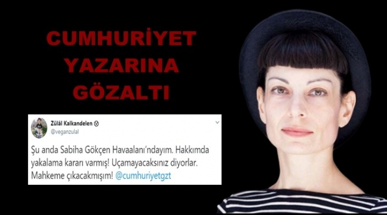Cumhuriyet gazetesi yazarı g&ouml;zaltına alındı
