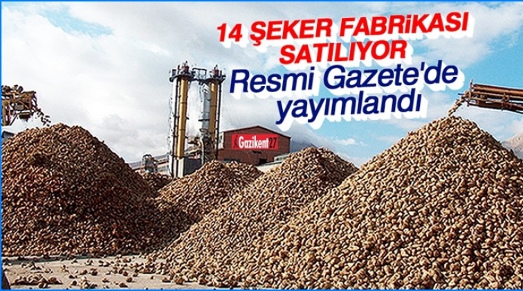 Cumhuriyet’in mirası şeker fabrikaları satılıyor