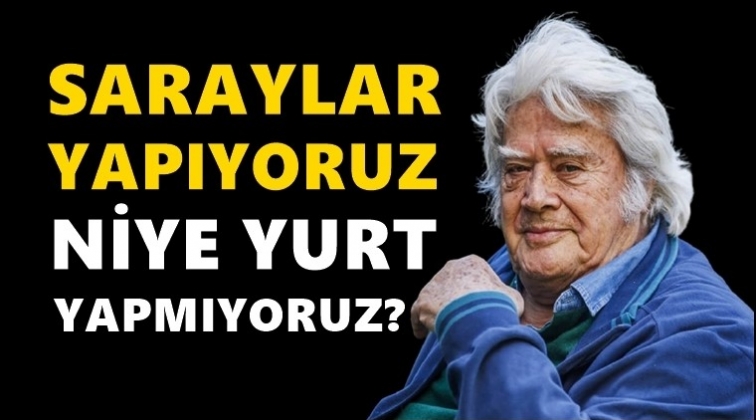 C&uuml;neyt Arkın: Saraylar yapıyoruz, niye yurt yapmıyoruz?