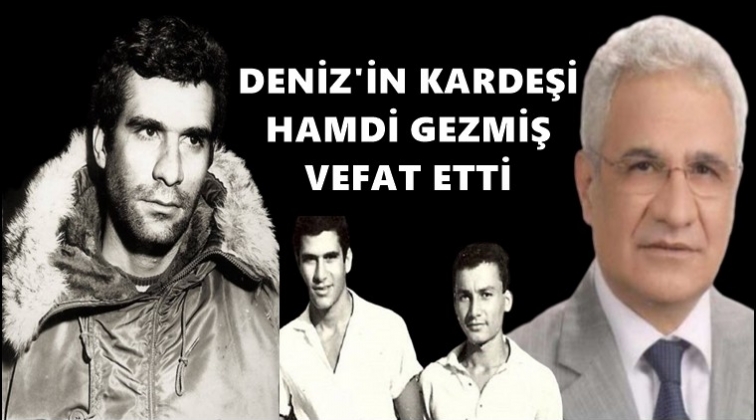 Deniz Gezmiş'in kardeşi vefat etti!