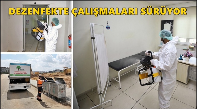 Dezenfekte &ccedil;alışmaları aralıksız s&uuml;r&uuml;yor