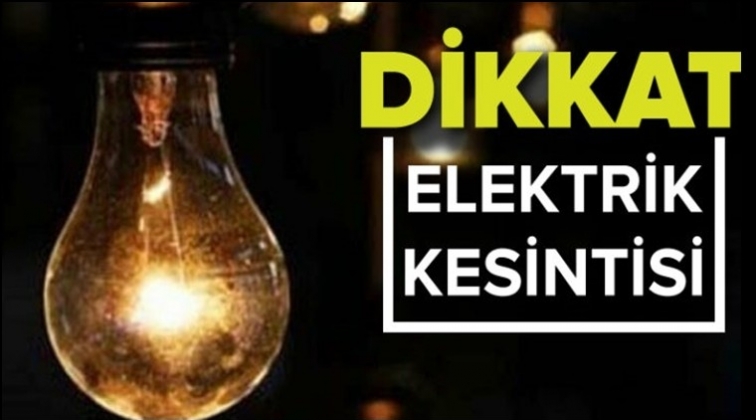 Dikkat! Gaziantep'te yine elektrik kesintisi...