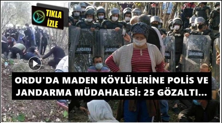 Direnen k&ouml;yl&uuml;lere m&uuml;dahale: 25 g&ouml;zaltı...