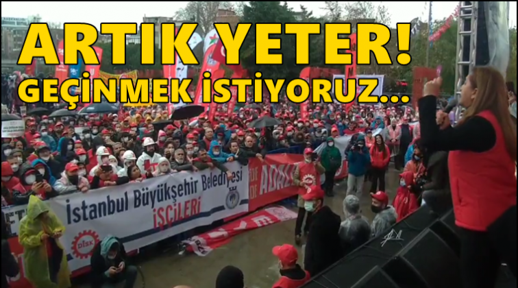 DİSK: Artık yeter, ge&ccedil;inmek istiyoruz...