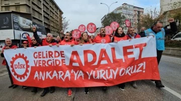 DİSK'in &quot;adalet&quot; yürüyüşü 4.'ncü gününde...