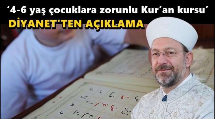 Diyanet'ten zorunlu Kur&rsquo;an kursu a&ccedil;ıklaması