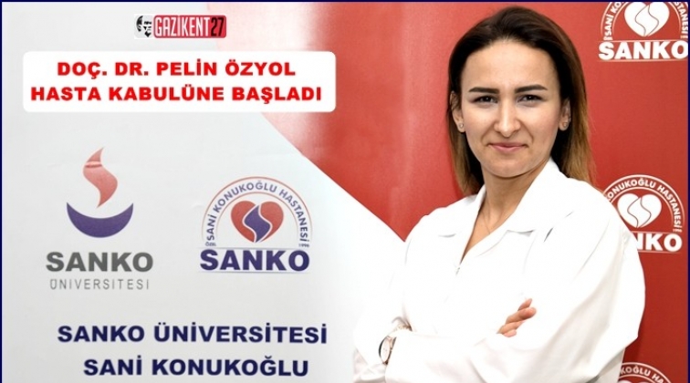 Do&ccedil;. Dr. Pelin &Ouml;zyol hasta kabul&uuml;ne başladı