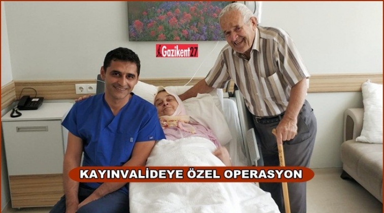 Doktordan kayınvalidesine en şeker operasyon