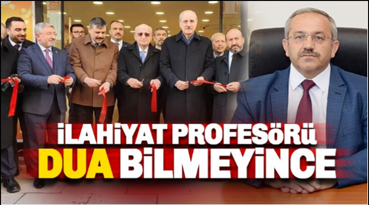 Dua bilmeyen ilahiyat&ccedil;ı profes&ouml;r şaşırttı