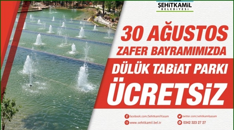 D&uuml;l&uuml;k Tabiat Parkı 30 Ağustos'ta &uuml;cretsiz