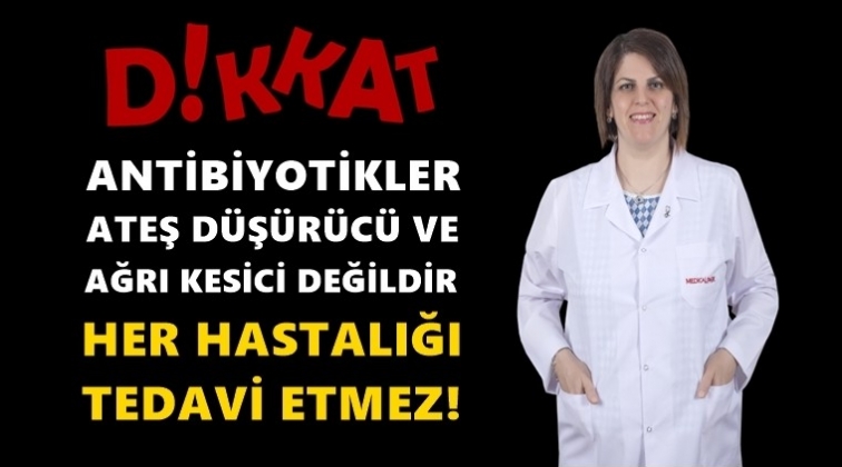 D&uuml;nya Antibiyotik Farkındalık haftası