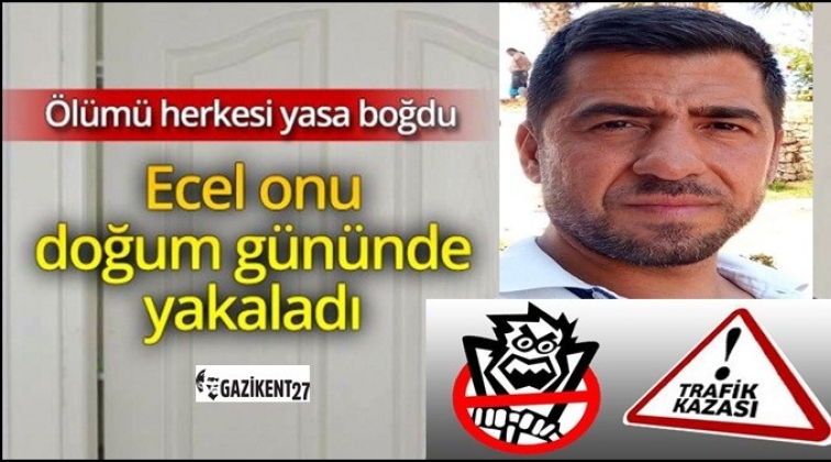 Ecel doğum gününde yakaladı