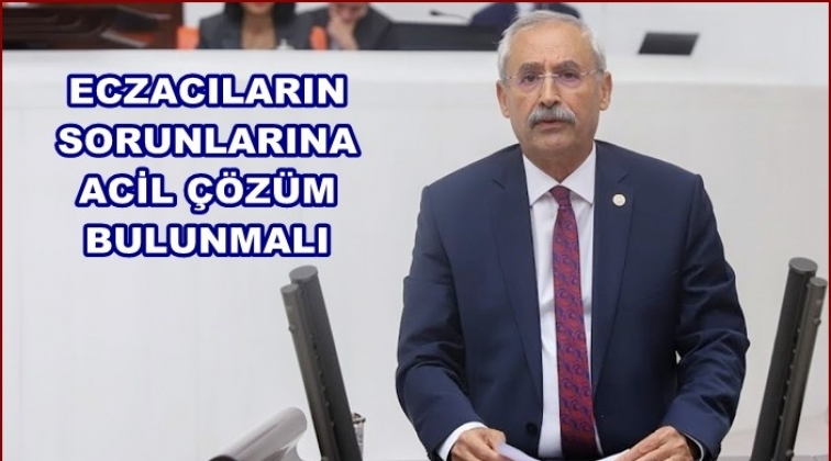 Eczacıların sorunları meclis g&uuml;ndeminde