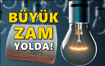 Elektriğe b&uuml;y&uuml;k zam geliyor!