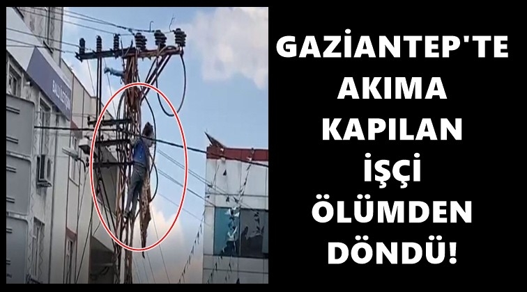 Elektrik akımına kapılan iş&ccedil;i &ouml;l&uuml;mden d&ouml;nd&uuml;!