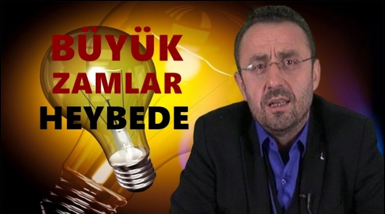 Elektrikte b&uuml;y&uuml;k zam kapıda!