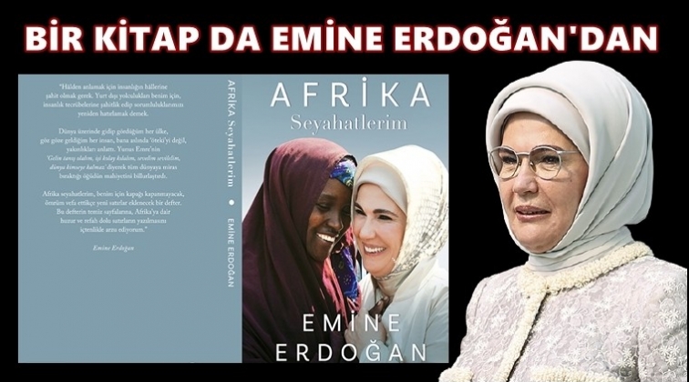 Emine Erdoğan da kitap &ccedil;ıkarttı...