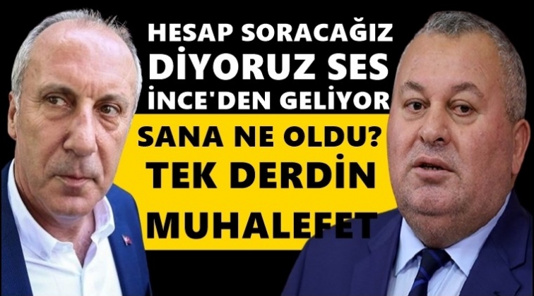 Enginyurt'tan muhalefeti eleştiren İnce'ye sert tepki!