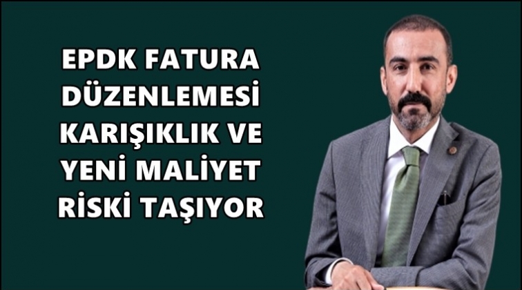 EPDK'nın d&uuml;zenlemesi reel sekt&ouml;r i&ccedil;in riskler taşıyor