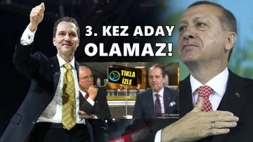 Erbakan, &quot;Erdoğan üçüncü kez aday olamaz&quot; demiş!