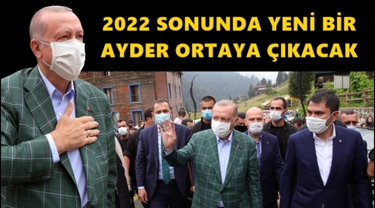 Erdoğan: 2022'in sonunda yeni bir Ayder...