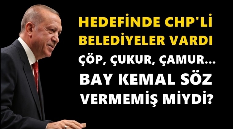 Erdoğan: &Ccedil;&ouml;p, &ccedil;ukur, &ccedil;amur&hellip;