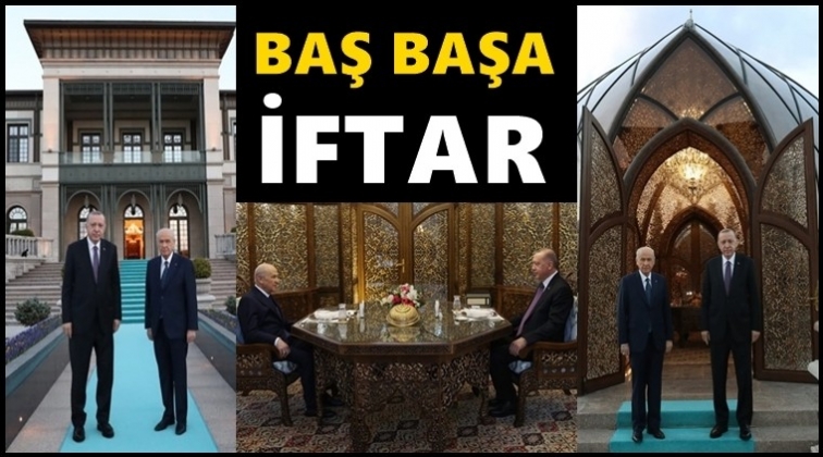 Erdoğan ile Bah&ccedil;eli&nbsp;iftar yaptı...