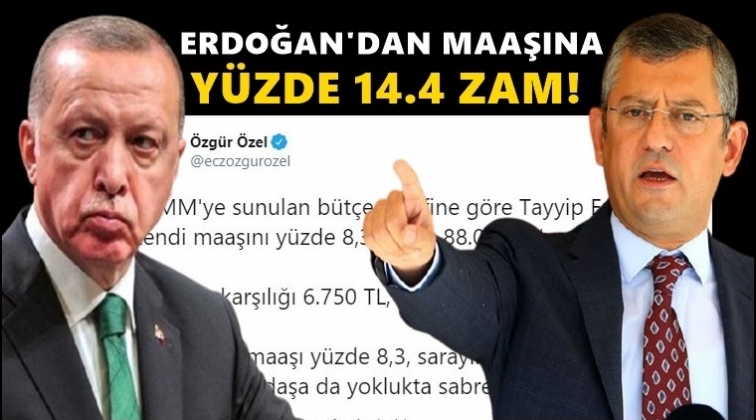 Erdoğan kendine y&uuml;zde 14.4 zam yaptı!
