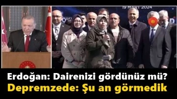 Erdoğan’la depremzede arasında ilginç bir diyalog...