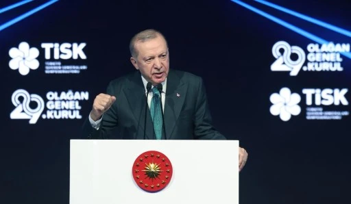 Erdoğan: TİSK heyetinden ellerini taşın altına koymalarını bekliyorum...