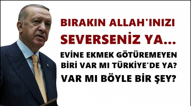 Erdoğan&rsquo;dan askıda ekmek &ccedil;ıkışı...