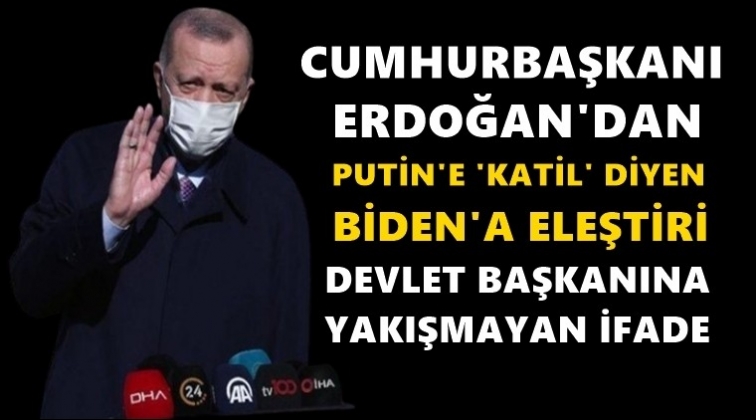 Erdoğan&rsquo;dan Biden&rsquo;a &lsquo;katil&rsquo; eleştirisi!