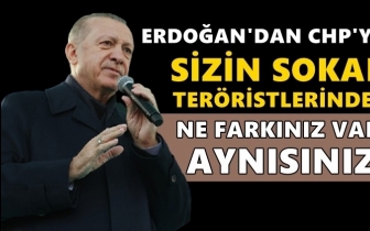 Erdoğan'dan CHP'ye: Ter&ouml;ristlerden ne farkınız var?