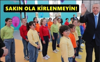 Erdoğan'dan çocuklara: Sakın ola kirlenmeyin!